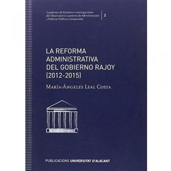 La reforma administrativa del gobierno Rajoy