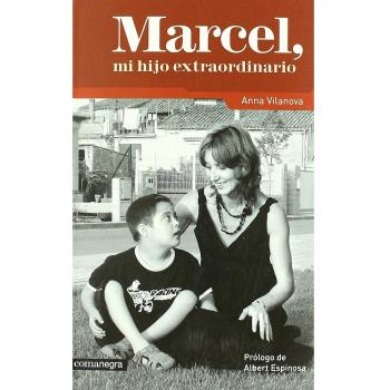 Marcel, mi hijo extraordinario