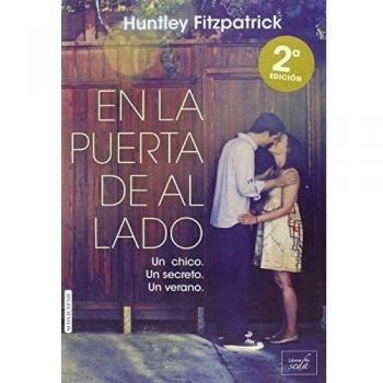 En la Puerta de al Lado, Edición 2: Un chico, un secreto, un verano/ A Boy, A Secret, A Summer