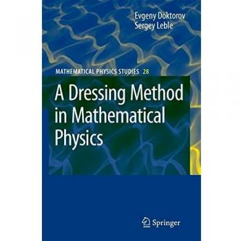 A Dressing Method in Mathematical Physics: 28