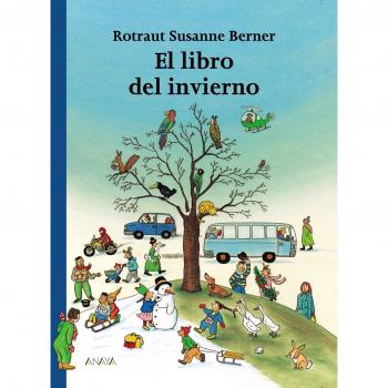 El libro del invierno primeros lectores 15 anos los libros de las estaciones