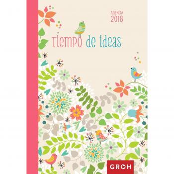 Tiempo de ideas. Agenda Groh 2018