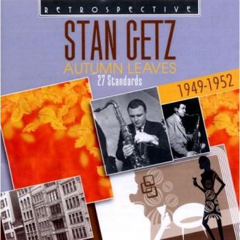 Stan Getz : Autumn Leaves - GETZ, STAN
