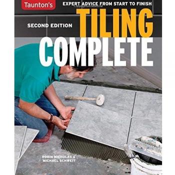 Tiling Complete: Second Edition: 2nd Edition