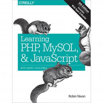 Learning PHP, MySQL & JavaScript 5e