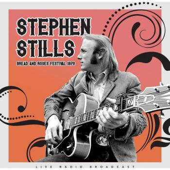 LP Vinilo - Stephen Stills y Best Of Mimi Fariña en el Festival Bread And Roses, 4 de septiembre de 1978