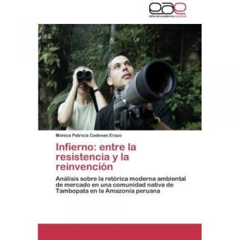 Infierno: Entre La Resistencia y La Reinvencion