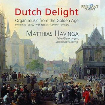 Dutch Delight: Organ Music From The Golden Age