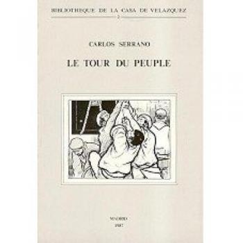 Le tour du peuple: Crise nationale, mouvements populaires et populisme en Espagne