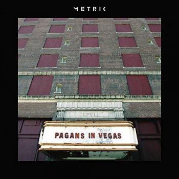 Metric - Pagans in Vegas - Black Vinyl 2015 UK 2-LP vinyl set MET-80143