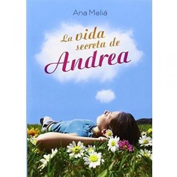 La Vida Secreta De Andrea: 43 - Ana Meliá