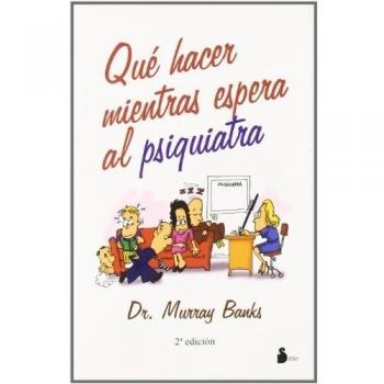 QUE HACER MIENTRAS ESPERAS AL PSIQUIATRA