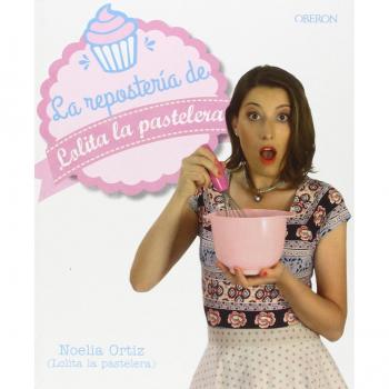 LA REPOSTERÍA DE LOLITA LA PASTELERA