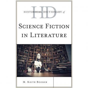 Diccionario Histórico de Ciencia Ficción en la Literatura (Diccionarios Históricos de Literatura y Artes)