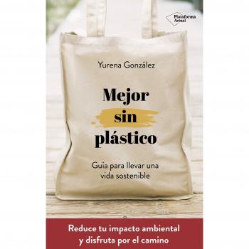 Mejor sin plástico - Yurena González Castro