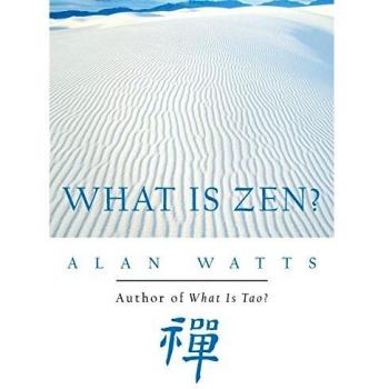 What Is Zen?