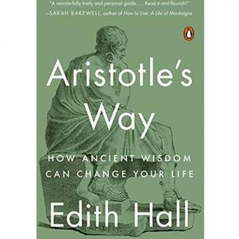 Downloadable PDF eBook: Aristotle's Way - How Ancient Wisdom Can Change Your Life by Edith Hall