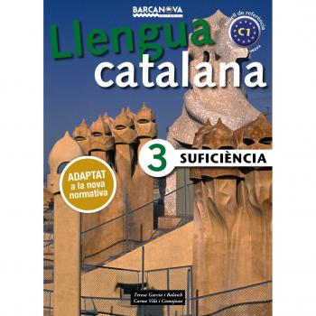 Suficiència 3. Llibre de l'alumne - Garcia Balasch, Teresa / Vilà Comajoan, Carme