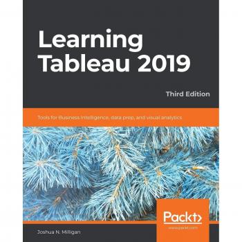 Tableau 2019 Comprehensive Learning Guide