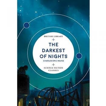 La noche más oscura (Clásicos de Ciencia Ficción de la Biblioteca Británica)
