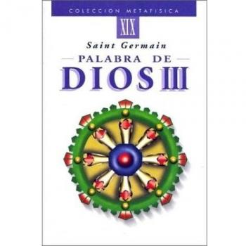Palabra de Dios 3- Disc. de Los Maest. Ascendidos