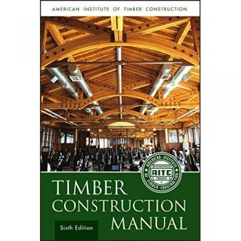 Timber Construction Manual - Comprehensive Guide for Timber Building Techniques (Paperback)