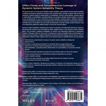 Dynamic System Reliability: Modeling and Analysis of Dynamic and Dependent Behaviors