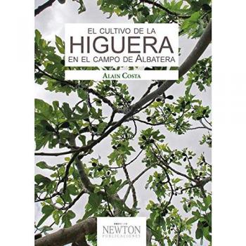 El cultivo de la higuera en el campo de Albatera