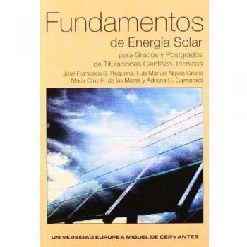 Fundamentos de energía solar para grados y postgrados de titulaciones científico-técnicas