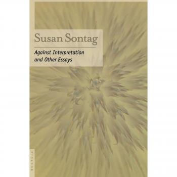 Against Interpretation: And Other Essays