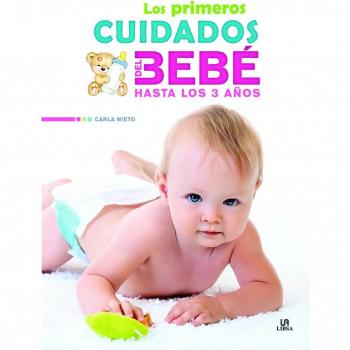 Primeros Ciudados Del Bebé,Los. Hasta Los 3 Años