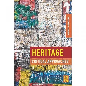 Heritage: Critical Approaches