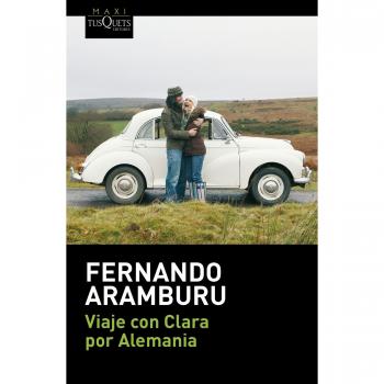 Viaje con Clara por Alemania - Fernando Aramburu