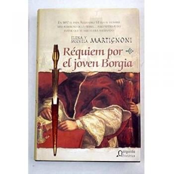 REQUIEM POR EL JOVEN BORGIA