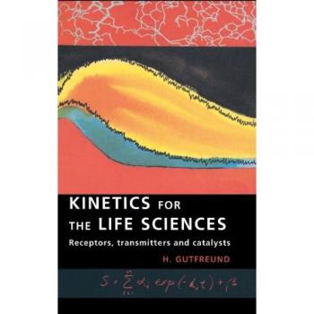 Kinetics para Ciencias de la Vida: Receptores, Transmisores y Catalizadores - Cambridge HB