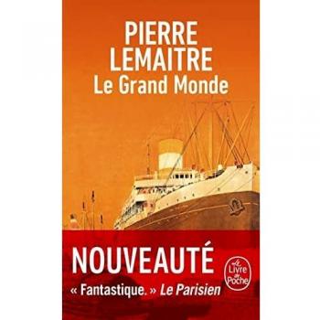 Le Grand Monde: Roman
