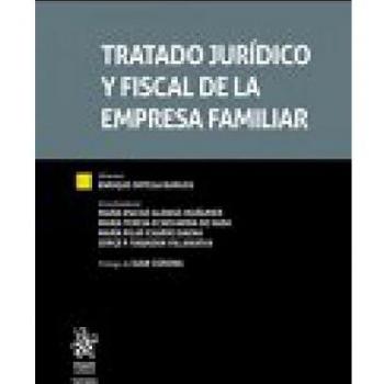 Tratado Jurídico y Fiscal de la Empresa Familiar
