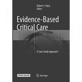 Evidence-Based Critical Care: A Case Study Approach