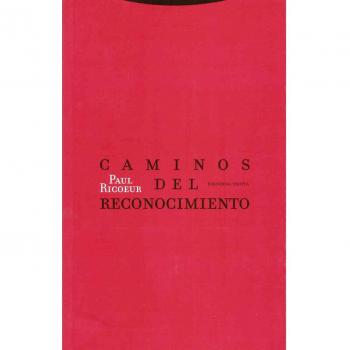Caminos Del Reconocimiento. Tres Estudios
