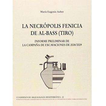 LA NECRÓPOLIS FENICIA DE AL-BASS