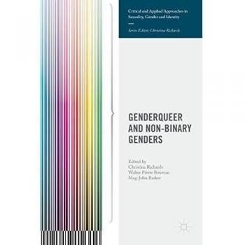 Genderqueer and Non-Binary Genders