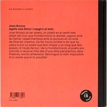 Joan Brossa: Agafo una lletra i capgiro el món