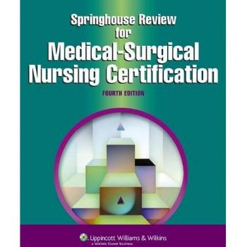 Springhouse Review for Medical-surgical Nursing Certification