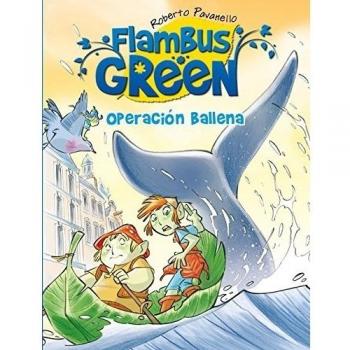 Flambus Green. Operación ballena