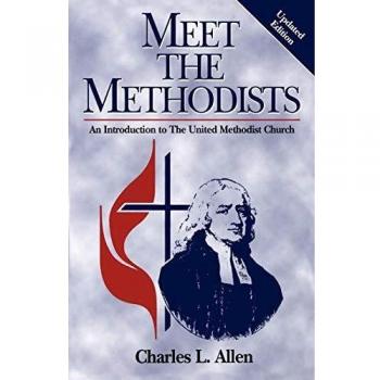Meet the Methodists Revised: A Comprehensive Guide to the United Methodist Church by Charles L. Allen
