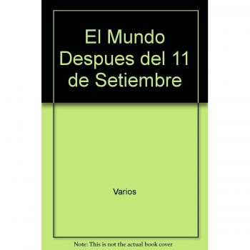 El mundo después del 11 de septiembre de 2001: 100