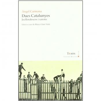 Dues catalunyes: jocfloralescos i xarons