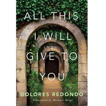 All This I Will Give to You (English Edition) by Dolores Redondo