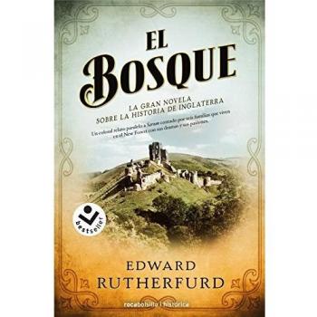 El bosque - RUTHERFURD, EDWARD