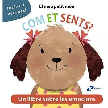 El meu petit món. Com et sents?